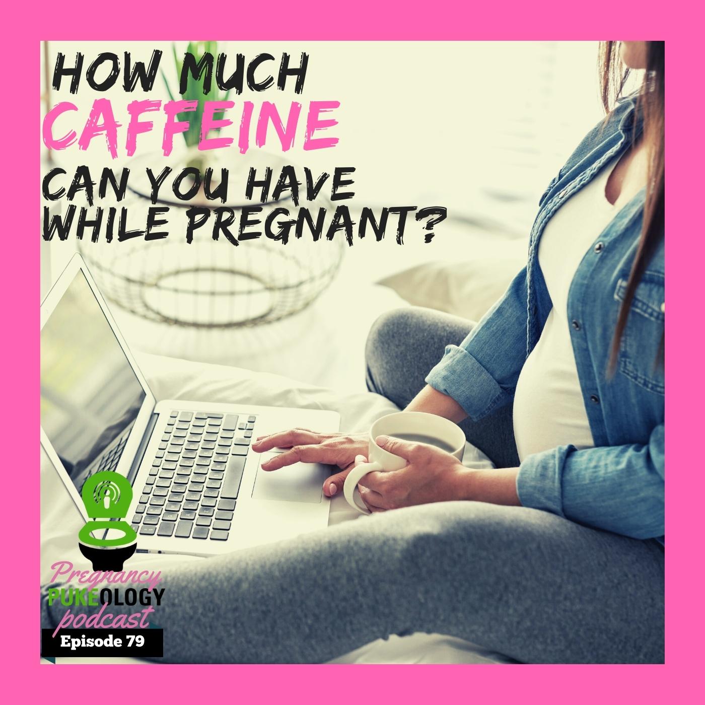 Can you drink coffee while pregnant?
