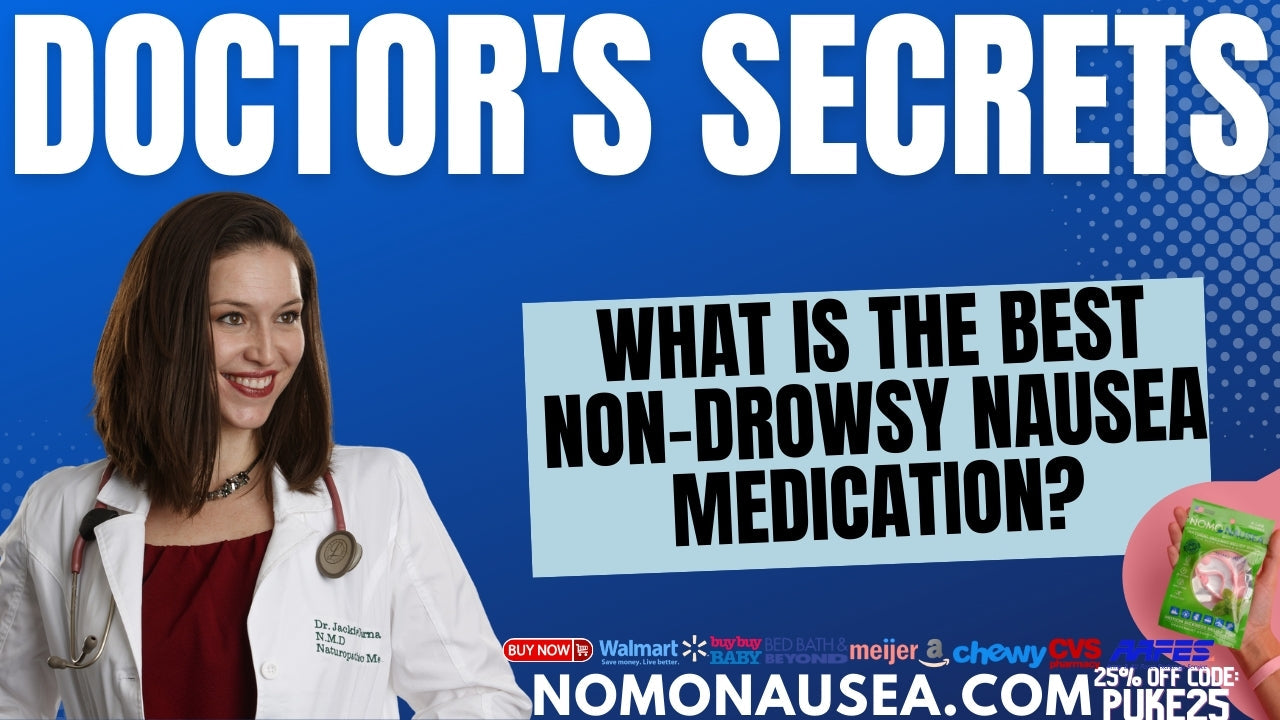 What is the best non drowsy nausea medication