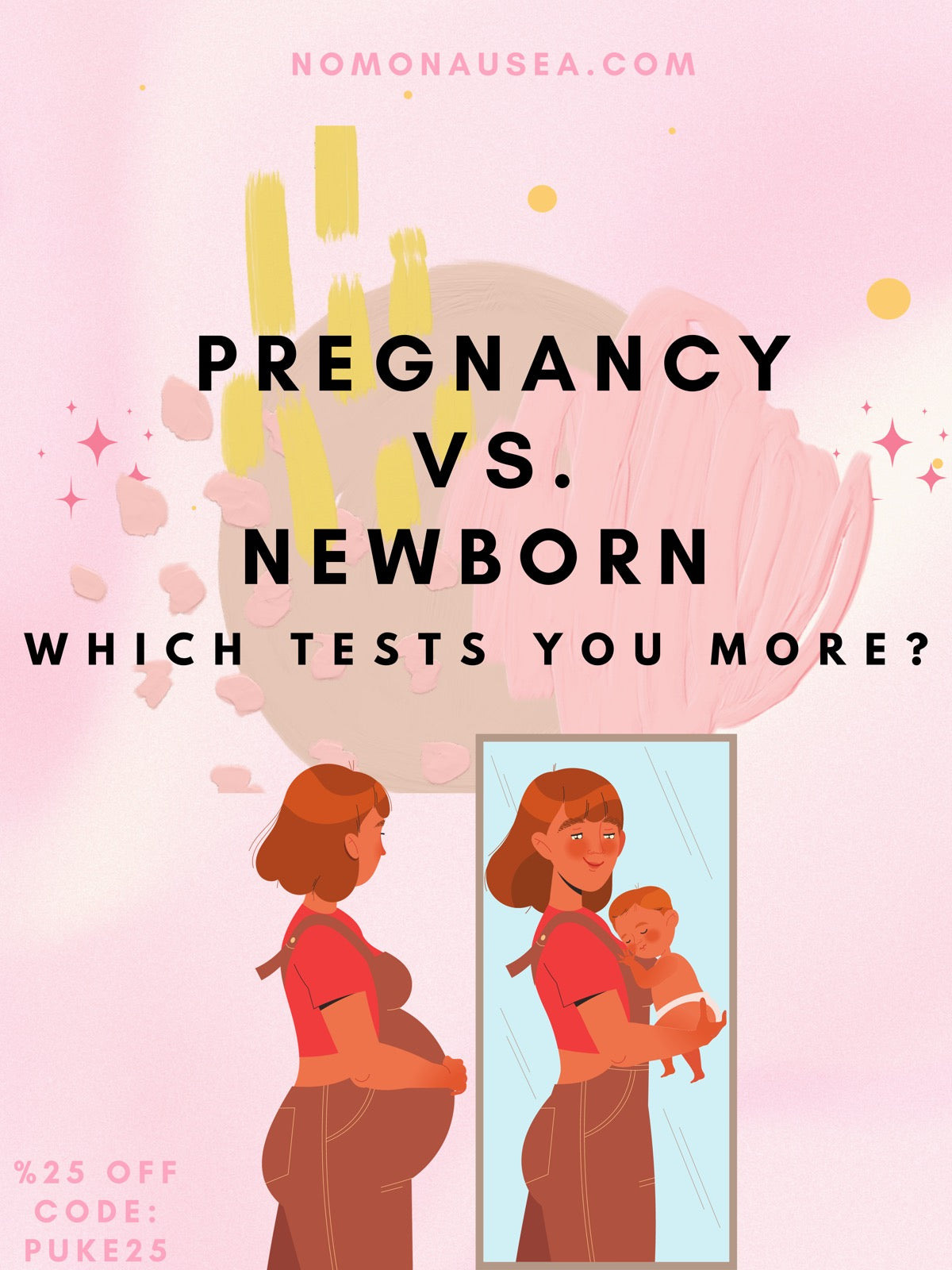 Which is harder pregnancy or the newborn stage